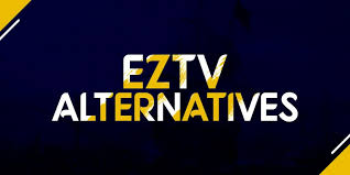 Best EZTV Alternatives for TV shows